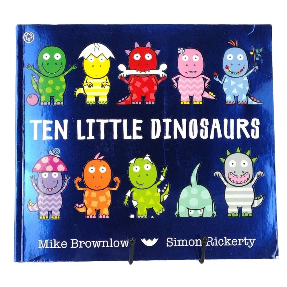Ten Little Dinosaurs by Mike Brownlow and Simon Rickerty Paperback